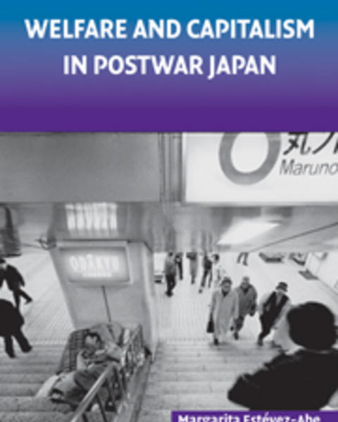 estevez-abe.welfareandcapitalisminpostwarjapan.jpg